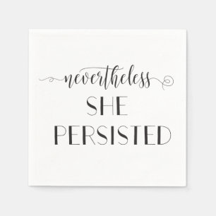 Nevertheless She Persisted Quote Napkin