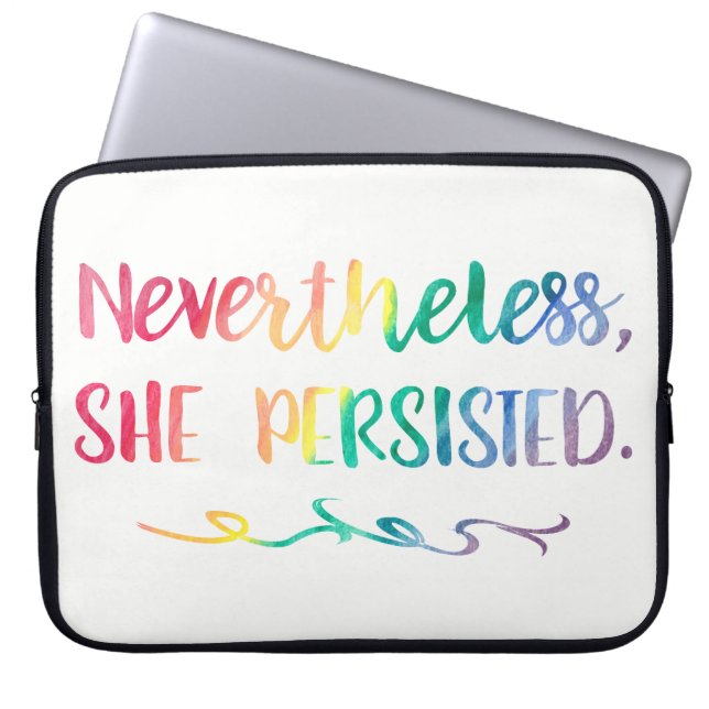 Nevertheless, She Persisted Rainbow Watercolor Laptop Sleeve (Front)