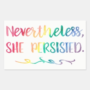 Nevertheless, She Persisted Rainbow Watercolor Rectangular Sticker