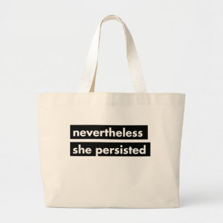 Nevertheless she persisted statement tote