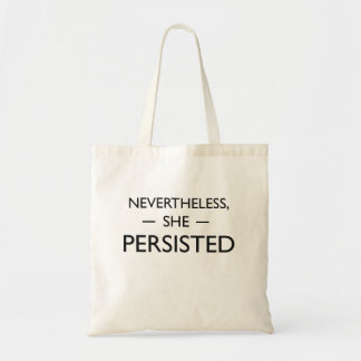 Nevertheless she persisted statement tote bag