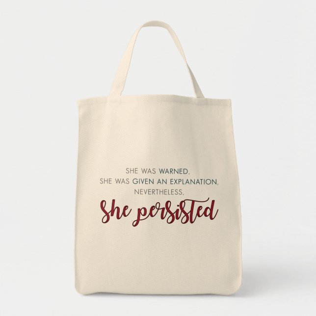 Nevertheless She Persisted Tote - Full Quote (Front)