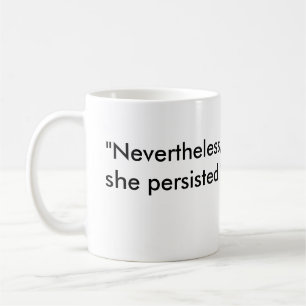 "Nevertheless, She Persisted" with PinkHat Eagle Coffee Mug