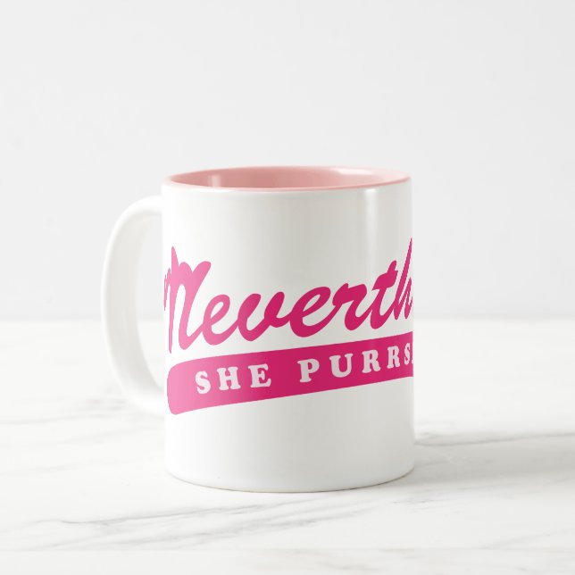 Nevertheless, she purrsisted. Two-Tone coffee mug (Front Left)