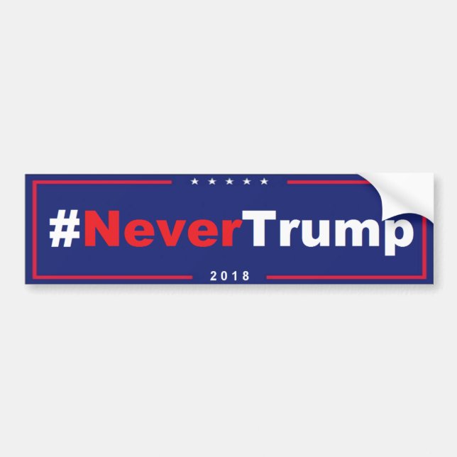 #NeverTrump Anti Trump Bumper Sticker 2018 (Front)