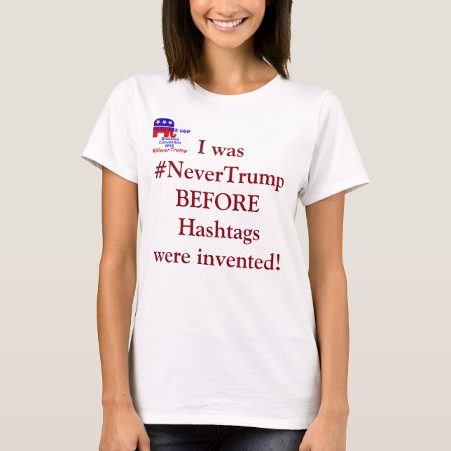 #NeverTrump T-Shirt (Front)