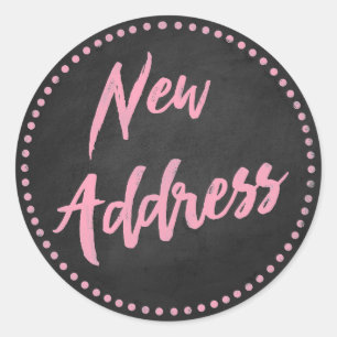New Address Chalkboard Style Pink Classic Round Sticker