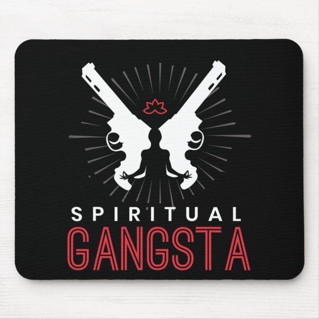 New Age Sritual Srituality Yoga Gangster Enlighten Mouse Mat (Front)