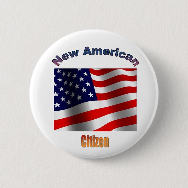 "New American Citizen" 6 Cm Round Badge (Front)