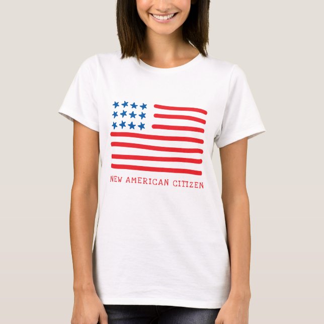 New American Citizen | Hand Drawn American Flag T-Shirt (Front)