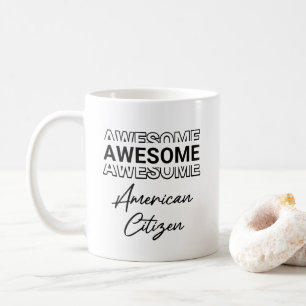 New American US Citizen Naturalization Immigrant Coffee Mug