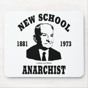 New Anarchist -- Ludwig von Mises Mouse Mat