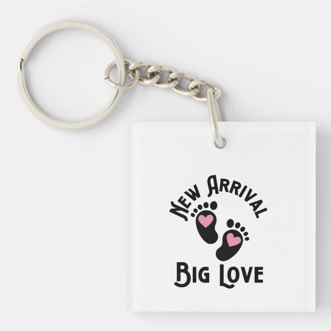 New arrival, big love.w key ring (Front)