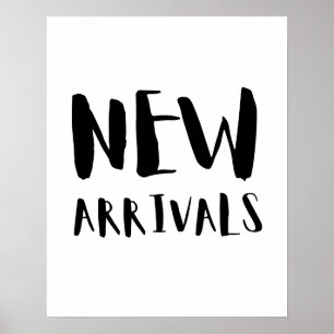 New Arrival Sign, Black and White, Boutique Poster