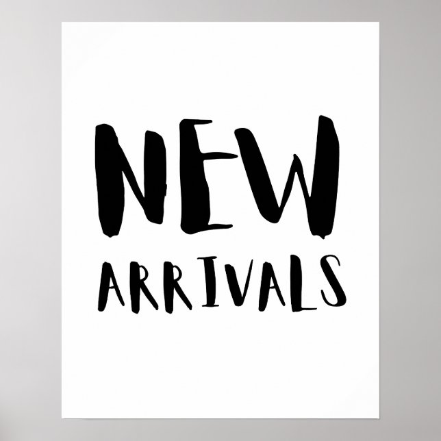 New Arrival Sign, Black and White, Boutique Poster (Front)