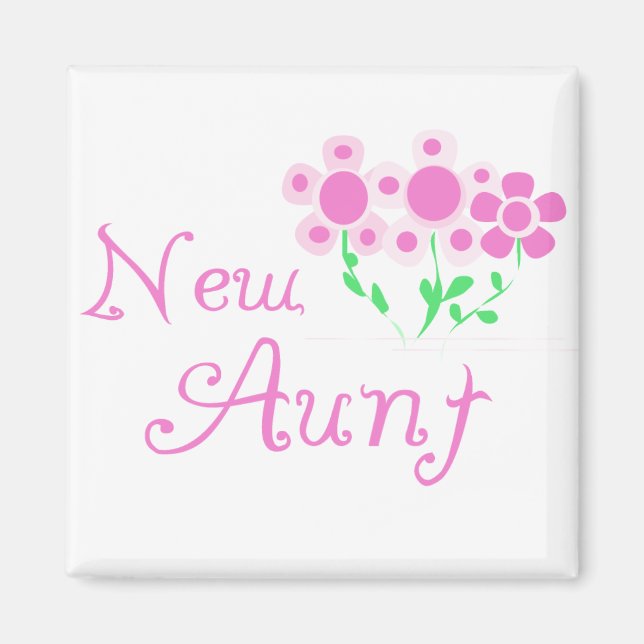 New Aunt Pink Flowers Tshirts and Gifts Magnet (Front)