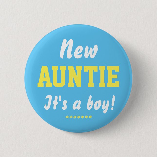 New Auntie boy baby button (Front)