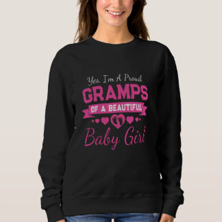New Baby Announcement Proud Girl Grandpa Proud Gra Sweatshirt