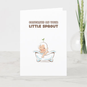 New Baby Cute Little Sprout Congratulations Card