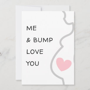 New baby/pregnancy Me and Bump Love you cute Card