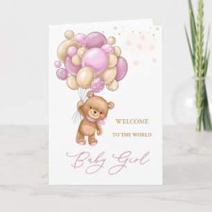 New Baby Welcome To The World Bear Pink Balloons  Card