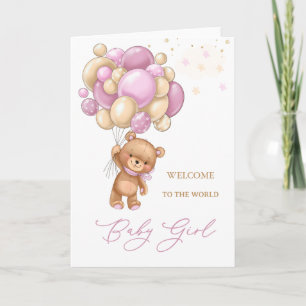 New Baby Welcome To The World Bear Pink Balloons Card