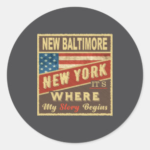 New Baltimore Ny Its Where My Story Begins Classic Round Sticker