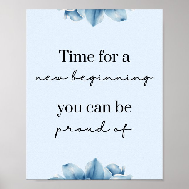New Beginnings Blue Floral Motivational Poster (Front)