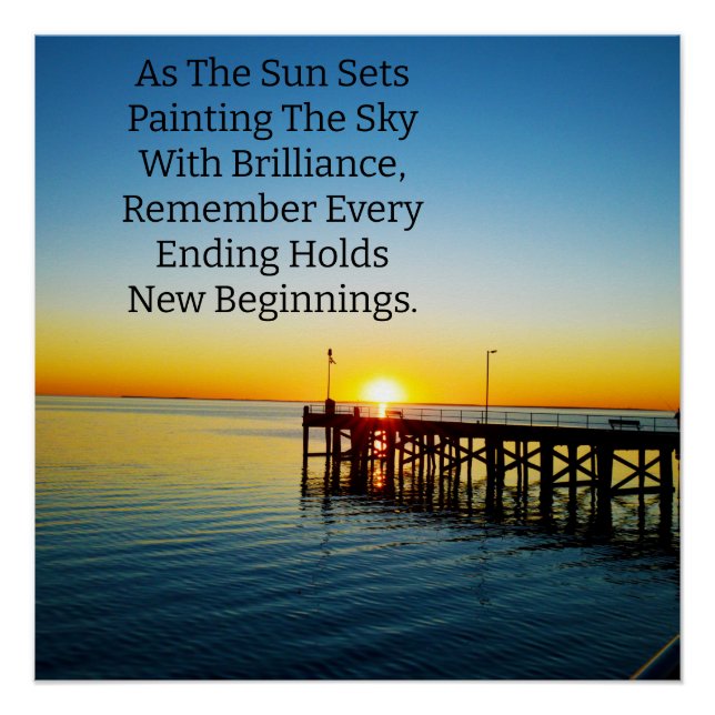 New Beginnings, Sunset Motivational Quotes, Poster (Front)