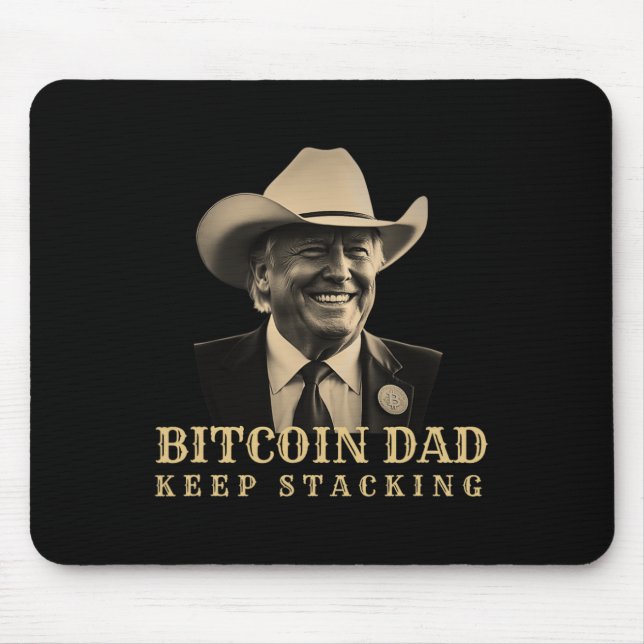 New! Bitcoin Dad Trump Btc Dad's Home Bitcoin Keep Mouse Mat (Front)