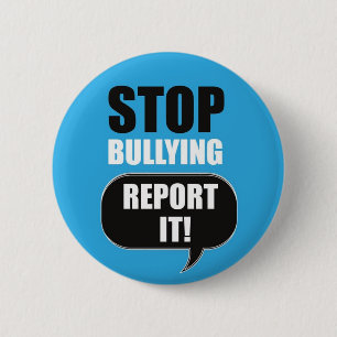 NEW!! - BLUE STOP BULLYING REPORT IT PIN-BADGE 6 CM ROUND BADGE