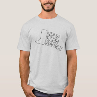 New Boot Goofin T-Shirt