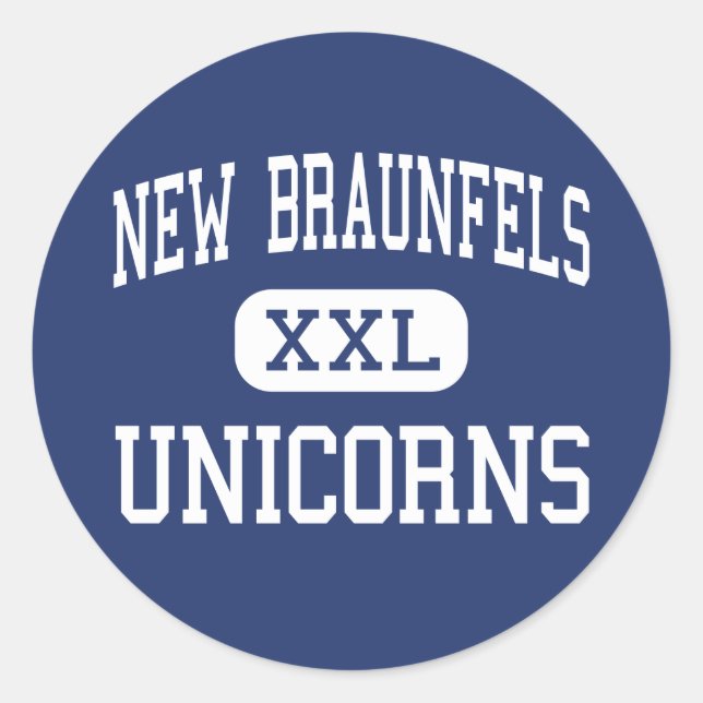 New Braunfels - Unicorns - High - New Braunfels Classic Round Sticker (Front)