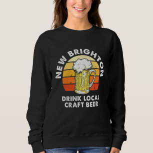 New Brighton Drink Local Craft Beer Minnesota Home Sweatshirt