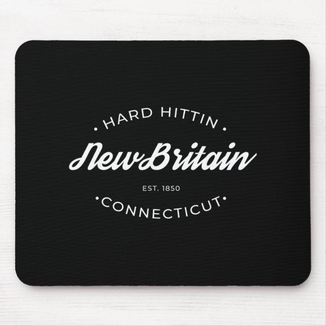 New Britain Ct Hard Hittin  Mouse Mat (Front)
