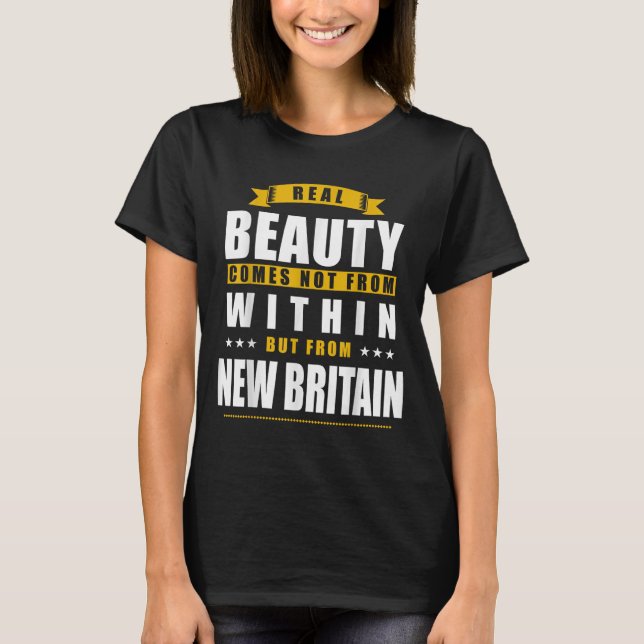 New Britain - Funny D City Gift  T-Shirt (Front)