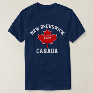 New Brunswick Canada Est.1867 Patriotic T Shirt