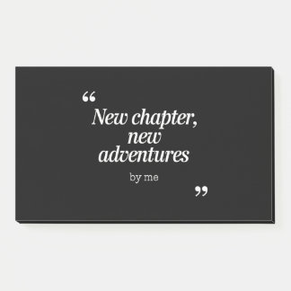 New Chapter, New Adventures Design by Me Post-it Notes