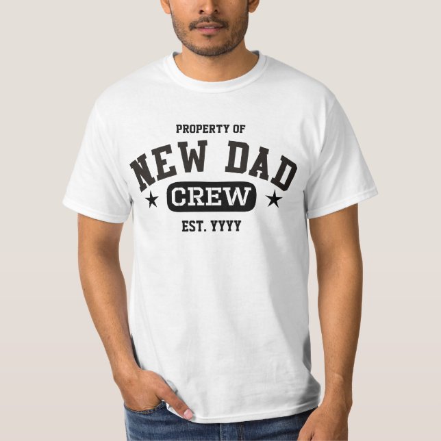 New Dad Crew (Est. Year Customisable) T-Shirt (Front)