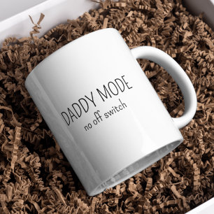 New Dad Daddy Mode Funny Typography Minimalist Coffee Mug