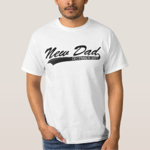 New Dad December 2013 T-Shirt