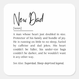 New Dad Definition – Funny and Heartwarming Quote Square Sticker