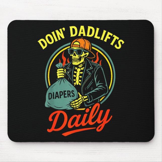 New Dad Doin' Dadlifts Daily Funny Fathers Day Ske Mouse Mat (Front)