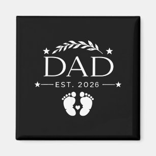New Dad Est 2026 Fathers Day First Time Dad Magnet