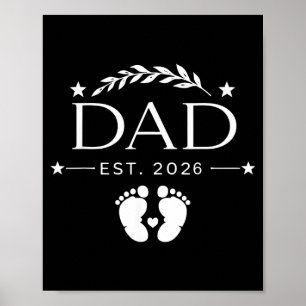 New Dad Est 2026 Fathers Day First Time Dad Poster
