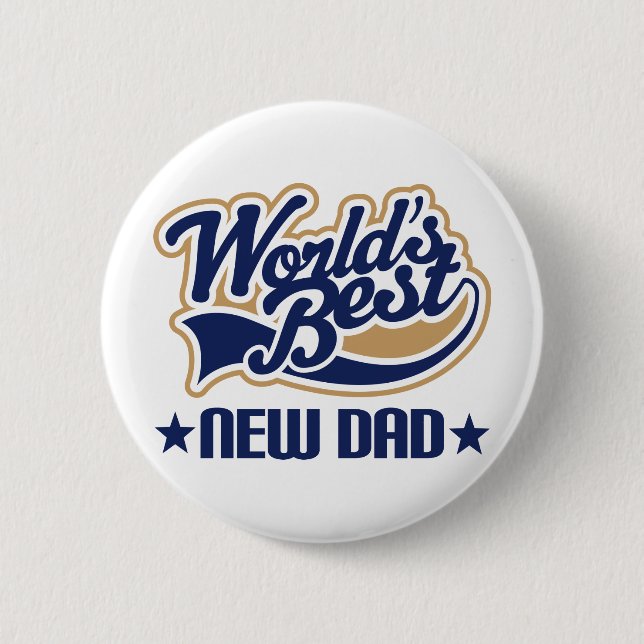 New Dad Gift 6 Cm Round Badge (Front)