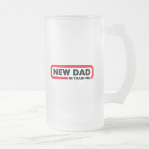New Dad in Training - A Beer Mug for Dads