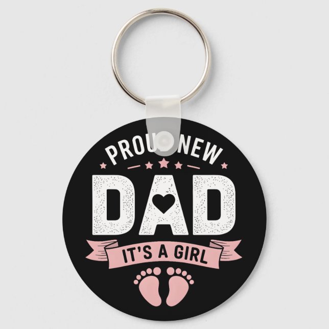 New Dad Its a girl Key Ring (Front)