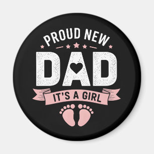 New Dad Its a girl Magnet