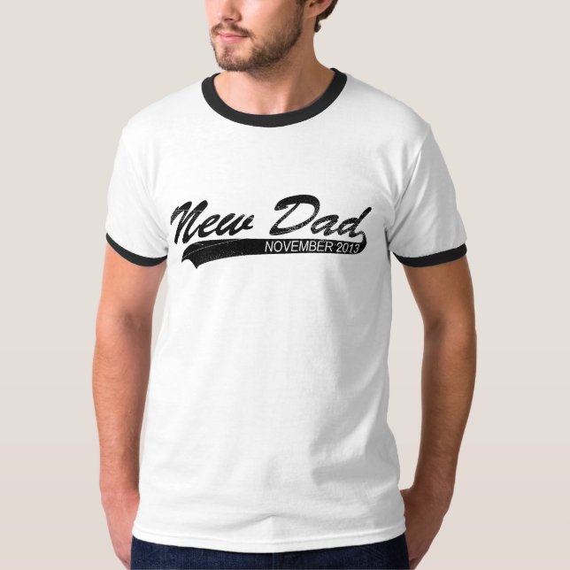 New Dad November 2013 T-Shirt (Front)